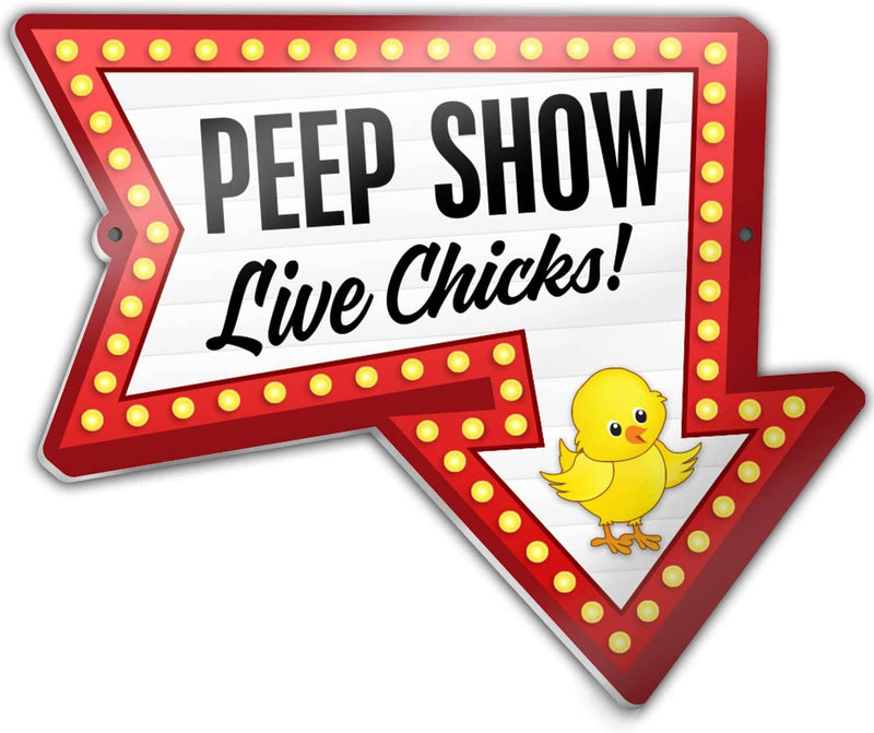 Live Chicks Peep Show Chicken Coop Sign