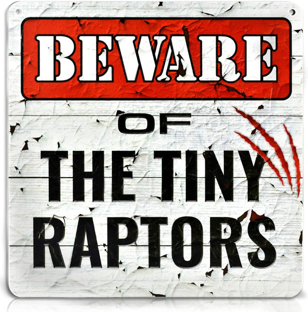 Beware of Tiny Raptors Sign for Chicken Coops