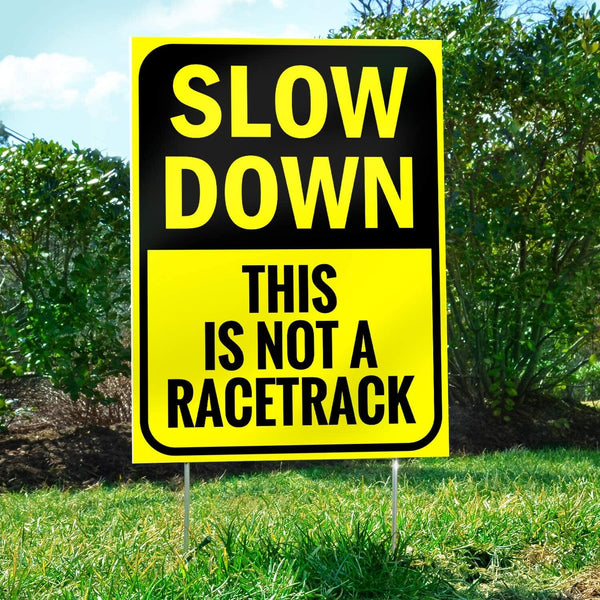 Slow Down Sign - Double-Sided